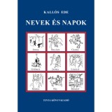Nevek &eacute;s napok - Kall&oacute;s Ede