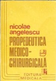 Propedeutica medico-chirurgicala - Nicolae Angelescu