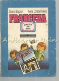 Franceza Pentru Cei Mici - Liliana Blajovici, Ileana Constantinescu, Garamond, 1993, curs de limba franceza pentru copii