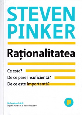 Rationalitatea - Steven Pinker foto