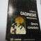 SFANTUL DIONISIE AREOPAGITUL - OPERE COMPLETE - Edit. PAIDEIA