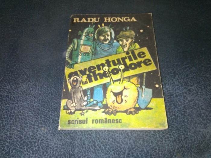 RADU HONGA - AVENTURILE LUI THEODORE