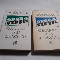 Opera Vietii O Biografie A Lui I.l. Caragiale - Marin Bucur,2 VOL,R2