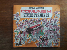 COMUNISM, statie terminus - Adrian Andronic / R8P2S foto