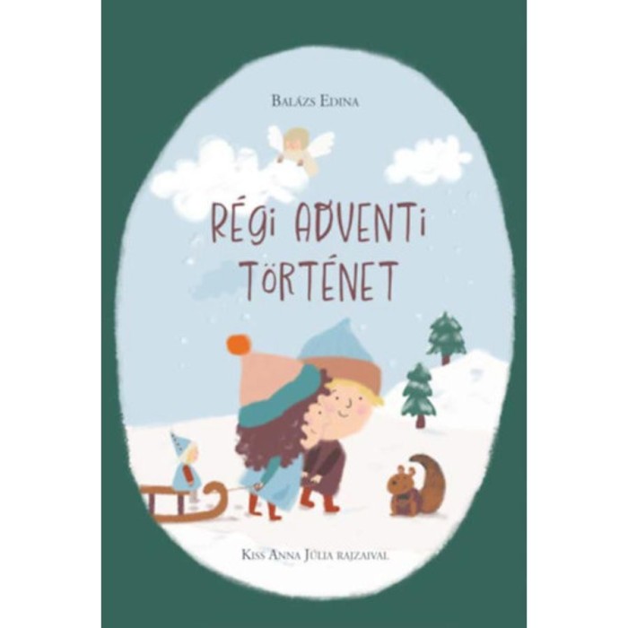 R&eacute;gi adventi t&ouml;rt&eacute;net - Bal&aacute;zs Edina