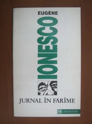 Jurnal in farame - Eugene Ionesco foto