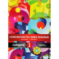 Comunicare In Limba Romana - Clasa 1 - Culegere - Simona Brie, Adina Micu foto