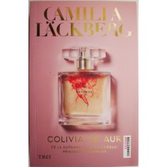 Colivia de aur &ndash; Camilla Lackberg