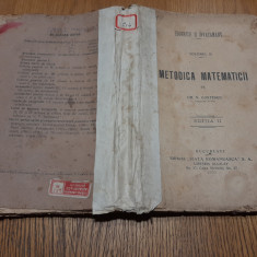 METODICA MATEMATICII - Vol.II - Gh. N. Costescu - Viata Romaneasca, 1920, 542 p.