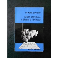 ION MARIN SADOVEANU - ISTORIA UNIVERSALA A DRAMEI SI TEATRULUI volumul 2