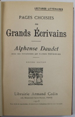 PAGES CHOISIES DES GRANDS ECRIVAINS par ALPHONSE DAUDET , 1913 foto