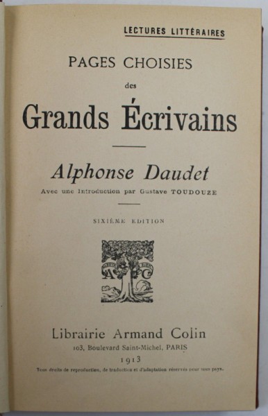 PAGES CHOISIES DES GRANDS ECRIVAINS par ALPHONSE DAUDET , 1913