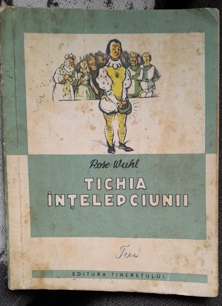 Rose Wuhl - Tichia Intelepciunii