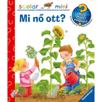 Mi nő ott? - Mit? Mi&amp;eacute;rt? Hogyan? Scolar mini 17. - Constanza Droop foto
