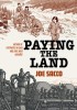 Paying the Land - Joe Sacco | Carte straina in engleza despre indigeni si resurse, Best Book 2020