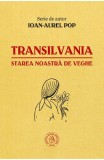 Transilvania, starea noastra de veghe - Ioan-Aurel Pop, Scoala Ardeleana