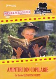 DVD Film de colectie: Amintiri din copilarie ( r: Elisabeta Bostan - vezi descriere )