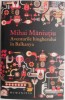 Aventurile hingherului in Balkanya - Mihai Maniutiu - Roman