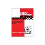 Symbol Sourcebook: An Authoritative Guide to International Graphic Symbols