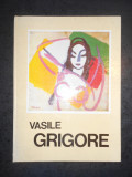 VASILE GRIGORE. EXPOZITIE RETROSPECTIVA DE PICTURA SI DESEN (1985)
