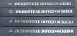 Scrieri Vol. 1-4 Demostene Botez, Minerva 1971, Roman, Beletristica, Coperta Cartonata, 1515 Pagini