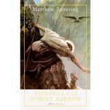 Teologia lui Robert Barron - Matthew Levering
