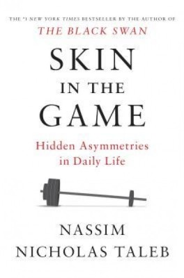 Skin in the Game: Hidden Asymmetries in Daily Life foto