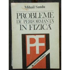 PROBLEME DE PERFORMANTA IN FIZICA - MIHAIL SANDU
