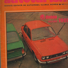 C10321 - REVISTA AUTOTURISM NR 2/1981 PORNIREA MOTORULUI IN ZILELE GEROASE