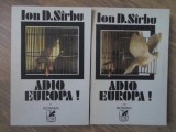 ADIO, EUROPA! VOL.1-2 -ION D. SIRBU-274552