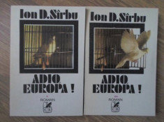 ADIO, EUROPA! VOL.1-2 (FOARTE RARA) - ION D. SIRBU foto