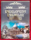 &quot;Enciclopedia enigmelor istoriei&quot; 2010.