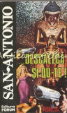Descaleca Si Du-te! - San-Antonio, Forum, 1994, 255 pagini, Roman