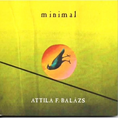 Minimal - Bal&amp;aacute;zs F. Attila foto