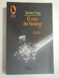 O mie de farame - JAMES FREY