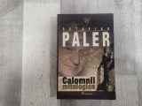 Calomnii mitologice de Octavian Paleru