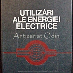 Utilizari Ale Energiei Electrice - Dan Comsa