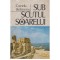 Cornelia Stefanescu - Sub scutul soarelui - 100743