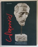 CONSTANTIN POPOVICI , ISTORIA CAPODOPERELOR DISPARUTE , editie coordonata de ELENA OLARIU , 2025 *EDITIE BILINGVA