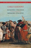 CARLO GOLDONI - MEMORIE ITALIANE / MEMORII ITALIENE, Humanitas