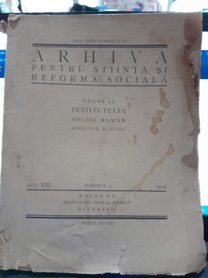 Arhiva pentru stiinta si reforma sociala numerele 4/1929- D. Gusti foto