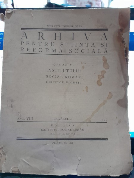 Arhiva pentru stiinta si reforma sociala numerele 4/1929- D. Gusti