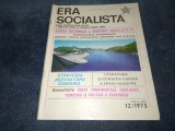 Cumpara ieftin REVISTA ERA SOCIALISTA NR 12 1975