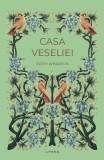 Casa veseliei (vol. 2)