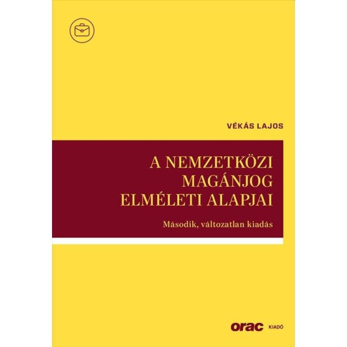 A nemzetk&ouml;zi mag&aacute;njog elm&eacute;leti alapjai - V&eacute;k&aacute;s Lajos