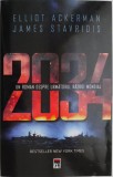 2024. Un roman despre urmatorul razboi mondial &ndash; Elliot Ackerman, James Stavridis