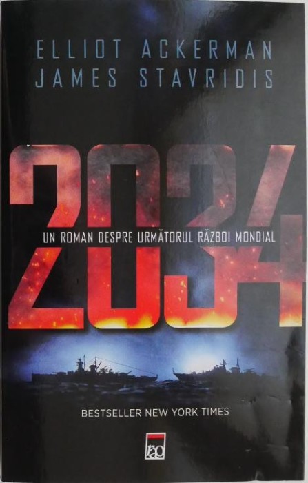 2024. Un roman despre urmatorul razboi mondial &ndash; Elliot Ackerman, James Stavridis