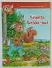 VEVERITA RONTAIE - NUCI , ilustratii de PIERRE COURONNE , text de JEANNE HIVER , 2008