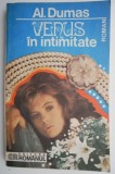 Cumpara ieftin Venus in intimitate &ndash; Alexandre Dumas, carte anticariat