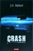 J. G. Ballard - Crash, Polirom